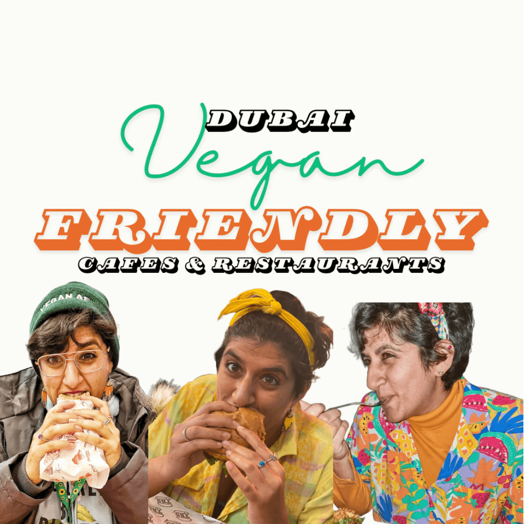 Dubai :Vegan-Friendly Restaurants and Cafes